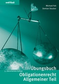Cover: &Uuml;bungsbuch Obligationenrecht Allgemeiner Teil - Orell F&uuml;ssli Verlag