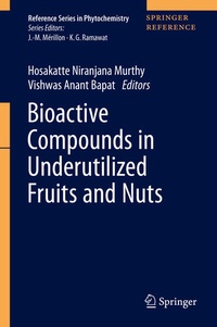 Enlarge image Cover: Bioactive Compounds in Underutilized Fruits and Nuts - Springer