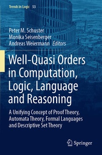 Enlarge image Cover: Well-Quasi Orders in Computation, Logic, Language and Reasoning - Springer