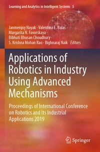 Enlarge image Cover: Applications of Robotics in Industry Using Advanced Mechanisms - Springer