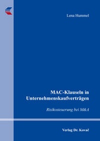 Abbildung von: MAC-Klauseln in Unternehmenskaufverträgen - Kovac, Dr. Verlag