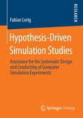Cover: Hypothesis-Driven Simulation Studies - Springer Vieweg