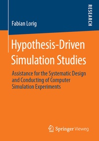 Abbildung von: Hypothesis-Driven Simulation Studies - Springer Vieweg