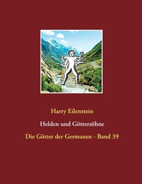Abbildung von: Helden und Göttersöhne - BoD - Books on Demand