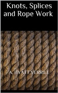 Cover: Knots, Splices and Rope Work - Books on Demand