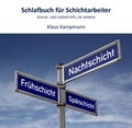 Cover: Schlafbuch f&uuml;r Schichtarbeiter - tredition