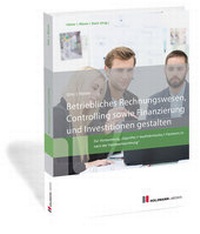 Abbildung von: E-Book "Betriebliches Rechnungswesen, Controlling sowie Finanzierung und Investitionen gestalten" - Holzmann Medien