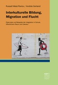 Cover: Interkulturelle Bildung, Migration und Flucht - Narr Francke Attempto