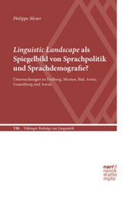 Abbildung von: Linguistic Landscape als Spiegelbild von Sprachpolitik und Sprachdemografie? - Narr Francke Attempto