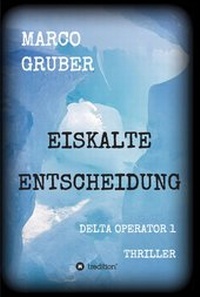 Enlarge image Cover: Eiskalte Entscheidung - tredition