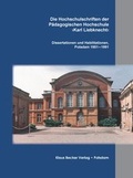 Cover: Die Hochschulschriften der P&auml;dagogischen Hochschule >Karl Liebknecht< - Verlag Streusandb&uuml;chse ein Imprint des Geschichtlichen B&uuml;chertischs