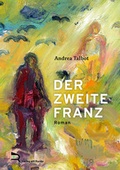 Cover: DER ZWEITE FRANZ - Verlag am Rande
