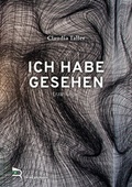 Cover: ICH HABE GESEHEN - Verlag am Rande
