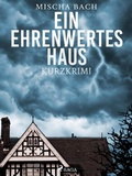 Cover: Ein ehrenwertes Haus - Kurzkrimi - Saga Egmont