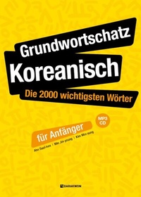 Abbildung von: Grundwortschatz Koreanisch: Die 2000 wichtigsten Wörter für Anfänger - Korean Book Services