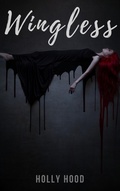 Cover: Wingless - Holly Hood