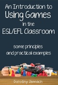 Cover: An Introduction to Using Games in the ESL/EFL Classroom: Some Principles and Practical Examples - Wayzgoose Press