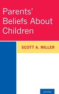 Cover: Parents' Beliefs About Children - Oxford University Press Inc