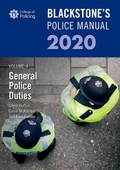 Cover: Blackstone's Police Manuals Volume 4: General Police Duties 2020 - Oxford University Press