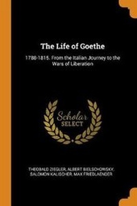 Enlarge image Cover: The Life of Goethe - Franklin Classics