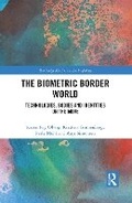 Cover: The Biometric Border World - Routledge