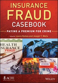 Enlarge image Cover: Insurance Fraud Casebook - Wiley