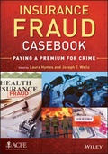 Cover: Insurance Fraud Casebook - Wiley