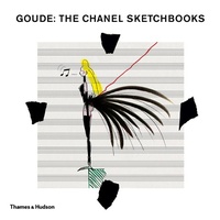 Abbildung von: Goude: The Chanel Sketchbooks - Thames & Hudson Ltd