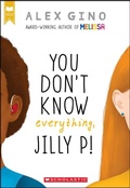 Cover: You Don't Know Everything, Jilly P! - Scholastic US