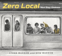 Enlarge image Cover: Zero Local: Next Stop: Kindness - Candlewick Press,U.S.