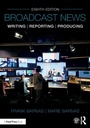 Cover: Broadcast News Writing, Reporting, and Producing - Routledge