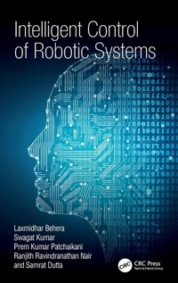 Enlarge image Cover: Intelligent Control of Robotic Systems - CRC Press