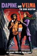 Cover: The Dark Deception (Daphne and Velma Novel #2) - Scholastic US