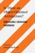Cover: Is there an Object Oriented Architecture? - Bloomsbury Academic