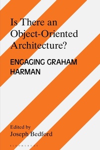 Enlarge image Cover: Is there an Object Oriented Architecture? - Bloomsbury Academic