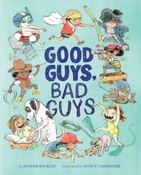 Enlarge image Cover: Good Guys, Bad Guys - Abrams Books for Young Readers