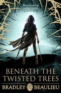 Cover: Beneath the Twisted Trees - Gollancz