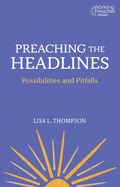Cover: Preaching the Headlines - Fortress Press