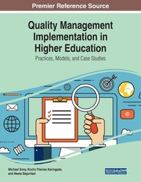 Enlarge image Cover: Quality Management Implementation in Higher Education: Practices, Models, and Case Studies - IGI Global