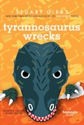 Cover: Tyrannosaurus Wrecks - Simon & Schuster Books for Young Readers