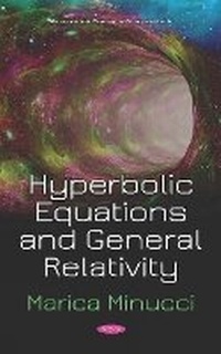 Bild vergrößern Bild: Hyperbolic Equations and General Relativity - Nova Science Publishers Inc