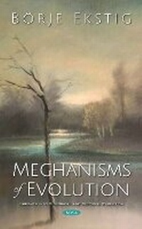 Enlarge image Cover: Mechanisms of Evolution - Nova Science Publishers Inc