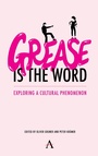 Cover: 'Grease Is the Word' - Anthem Press