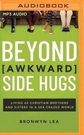Cover: Beyond Awkward Side Hugs - Brilliance Audio