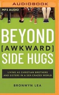 Enlarge image Cover: Beyond Awkward Side Hugs - Brilliance Audio