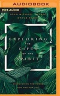 Cover: Exploring the Gifts of the Spirit - Brilliance Audio