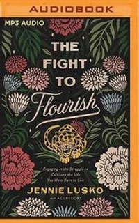 Enlarge image Cover: The Fight to Flourish - Brilliance Audio
