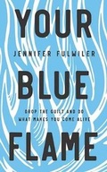Cover: Your Blue Flame - Brilliance Audio