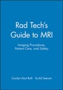 Cover: Rad Tech's Guide to MRI - Wiley-Blackwell