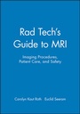 Cover: Rad Tech's Guide to MRI - Wiley-Blackwell